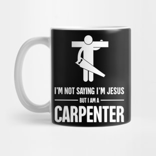 Funny Christian Carpenter Jesus Graphic Mug